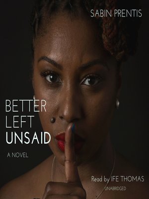 cover image of Better Left Unsaid